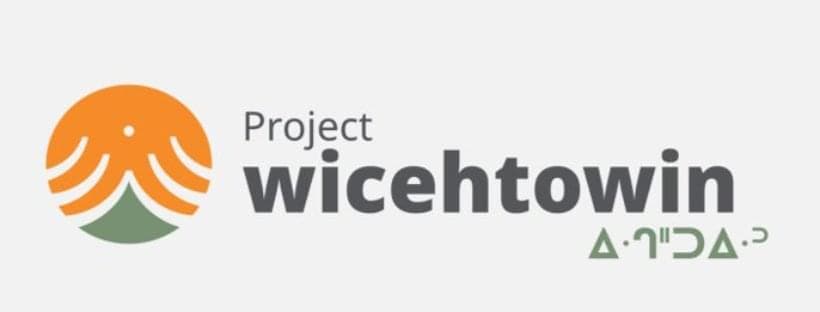 A logo with the words “Project Wicehtowin” in English and in Cree underneath. The logo is green, orange and white. 